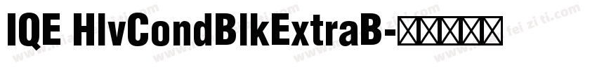 IQE HlvCondBlkExtraB字体转换
